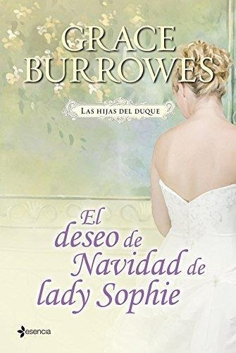 Deseo De Navidad De Lady Sophie, El. Las Hijas Del Duque