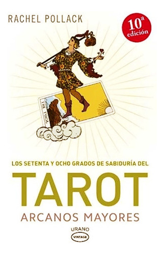 78 Grados De Sabiduria Del Tarot - Arcanos Mayores - Pollack