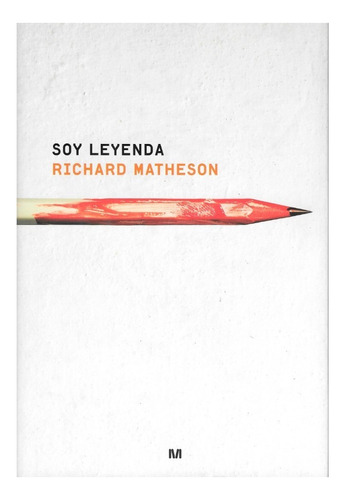 Imagen 1 de 1 de Soy Leyenda - Minotauro - Richard Matheson - Guion Pelicula