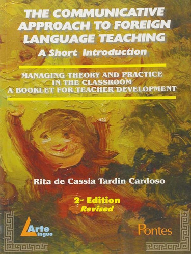 Communicative Approach To Foreign Language, The, De Cardoso, Rita De Cassia Tardin. Editora Pontes Editores, Capa Mole Em Inglês
