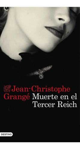 Libro: Muerte En El Tercer Reich. Grange, Jean-christophe. D