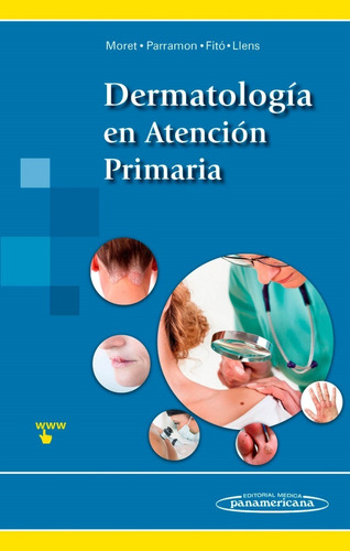 Dermatología En Atención Primaria - Moret -  Panamericana