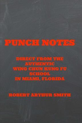 Libro Punch Notes Direct From The Authentic Wing Chun Kun...