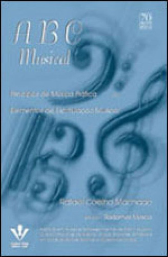 Abc Musical - Machado: Princípios De Música Prática, De Machado, Rafael Coelho. Editora Irmãos Vitale, Capa Mole, Edição (nova Edição) Em Português