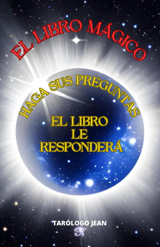 Libro: El Libro Mágico (spanish Edition)