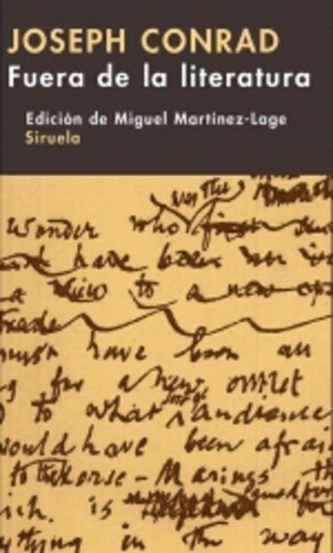 FUERA DE LA LITERATURA, de Joseph rad. Editorial SIRUELA en español