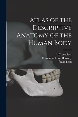 Libro Atlas Of The Descriptive Anatomy Of The Human Body ...