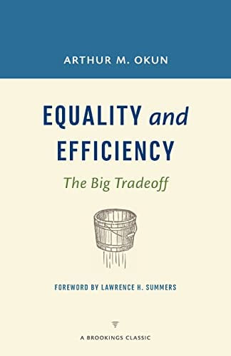 Equality And Efficiency : The Big Tradoff, De Arthur M. Okun. Editorial Brookings Institution, Tapa Blanda En Inglés