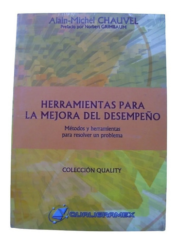 Herramientas Para La Mejora Del Desempeño. Alain Chauvel