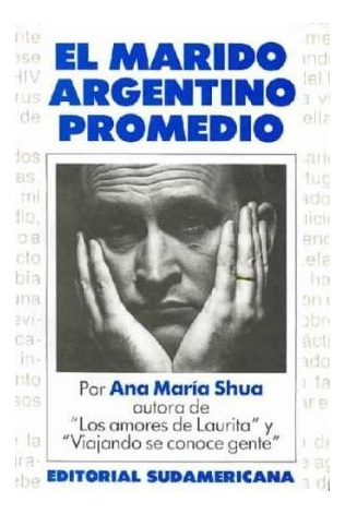 Libro Marido Argentino Promedio El De Shua Ana Maria