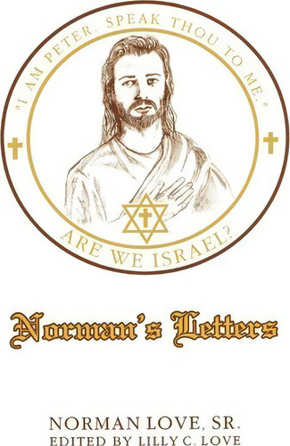 Norman's Letters, De Norman E Love. Editorial Iuniverse, Tapa Blanda En Inglés