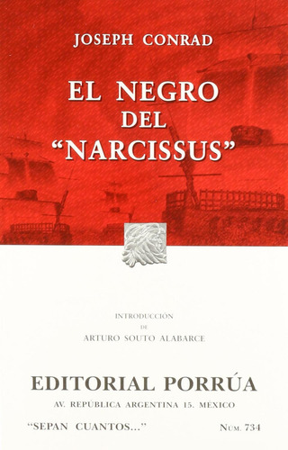 EL NEGRO DE NARCISSUS: No, de rad, Joseph., vol. 1. Editorial Porrua, tapa pasta blanda, edición 1 en español, 2002