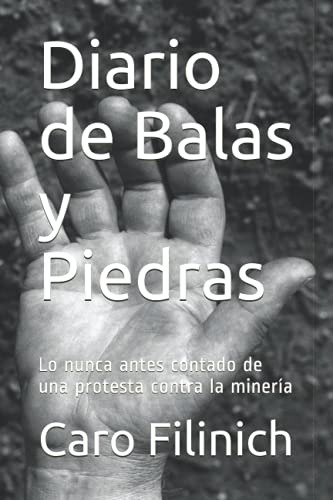 Diario De Balas Y Piedras: Lo Nunca Antes Contado De Una Pro