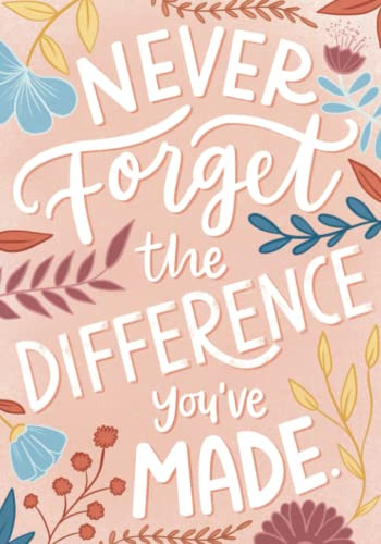 Book : Teacher Gift Never Forget The Difference Youve Made 