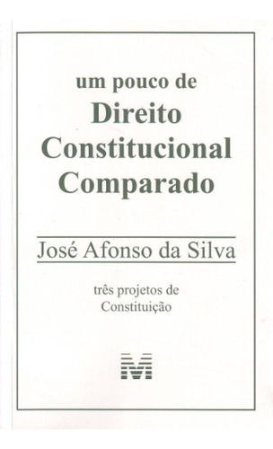 Libro Um Pouco De Direito Constitucional Comparado 09 De Sil