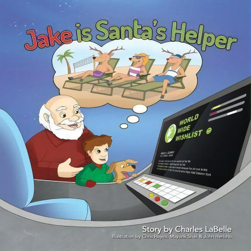 Jake Is Santa's Helper, De Charles J Labelle., Vol. 1. Editorial Jake Stories Publishing, Tapa Blanda En Inglés