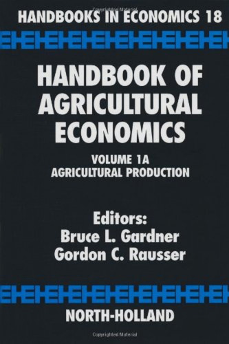 Handbook Of Agricultural Economics Volume 1a