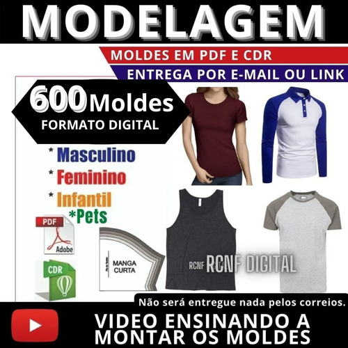 Super Pack +600 Moldes E Modelagens Digitais Pets, Masc, Fem
