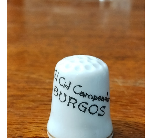 Antiguo Dedal De Porcelana D Colección El Cid Campeador Burg (Usado)