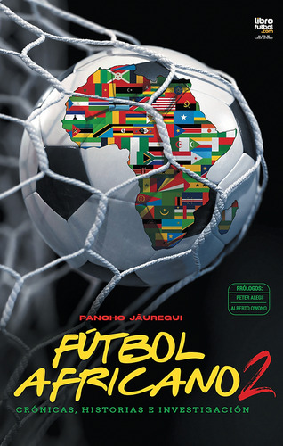 Libro Fútbol Africano 2 Pancho Jáuregui.