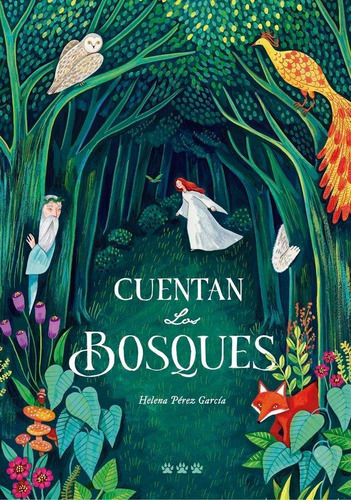 Libro: Cuentan Los Bosques. Perez Garcia, Helena. Tres Tigre