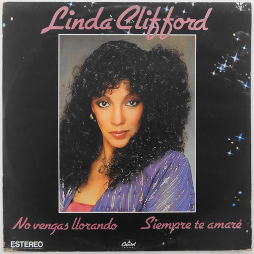 Linda Clifford No Vengas Llorando / Siempre Te Amaré Disco