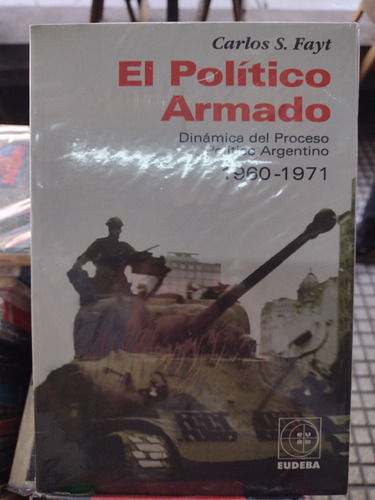 El Político Armado Carlos Fayt 5 #