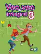 Comprar Veo, Veo Integral 3 Ejercicios De Atención Y Concentración