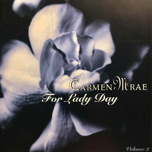 Cd Carmen Mcrae For Lady Day Volume 2