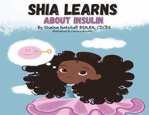 Libro Shia Learns About Insulin - Hatchell, Shaina M.