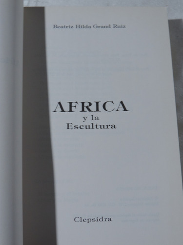 África Y La Escultura - Beatriz Hilda Grand Ruiz, 1996