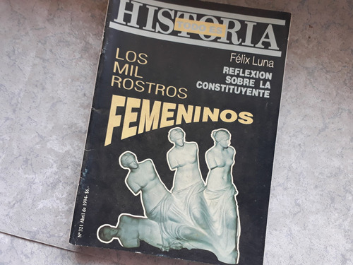 Todo Es Historia   321 - Los Mil Rostros Femeninos 