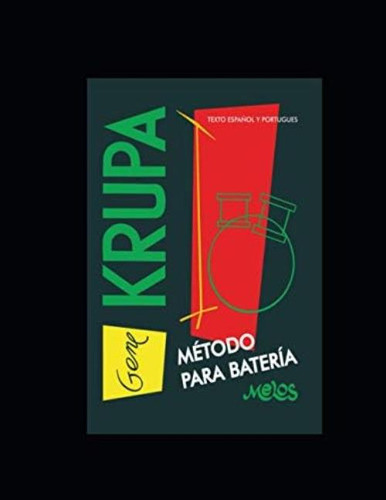 Gene Krupa: Método Para Batería (batería Y Percusión - Como Tocar - Método) (spanish Edition), De Krupa, Gene. Editorial Independently Published, Tapa Blanda En Español