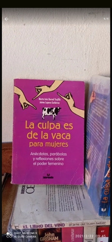 Libro La Culpa Es De La Vaca Para Mujeres. Jaime Lopera