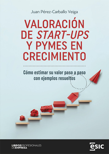 Libro Valoracion De Start-ups Y Pymes En Crecimiento - Pe...