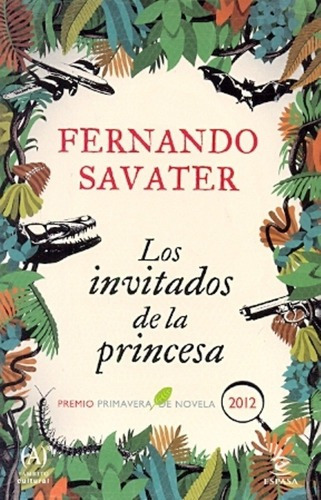 Los Invitados De La Princesa - Savater, Fernando