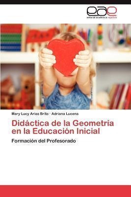 Didactica De La Geometria En La Educacion Inicial - Mary ...