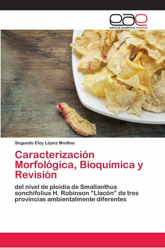 Libro Caracterización Morfológica, Bioquímica Y Revis Lcm4