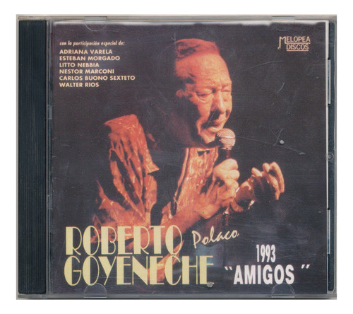 Cd Roberto Polaco Goyeneche - Amigos 1993 