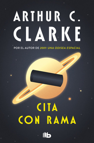 Cita Con Rama, De Arthur C Clarke. Editorial B De Bolsillo, Tapa Blanda En Español