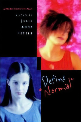 Define 'normal', De Julie Anne Peters. Editorial Little, Brown & Company, Tapa Blanda En Inglés