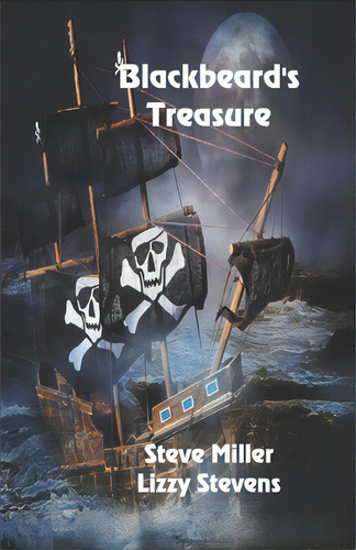 Blackbeard's Treasure, De Miller, Steve. Editorial Solstice Pub, Tapa Blanda En Inglés