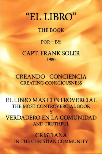 El Libro, De Capt Frank Soler. Editorial Authorhouse, Tapa Blanda En Español