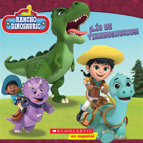 Libro Rancho Dinosaurio: Â¡lã­o De Tiranosaurios! (dino R...