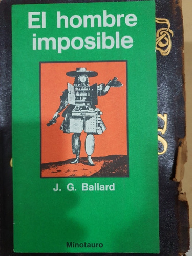 Libro:minotauro-el Hombre Imposible- J.g.ballard