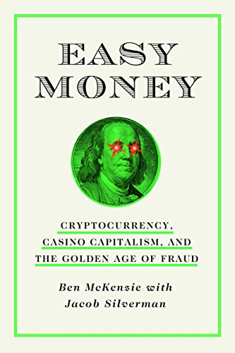 Book : Easy Money Cryptocurrency, Casino Capitalism, And Th