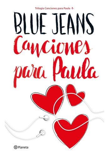 Canciones Para Paula - Blue Jeans