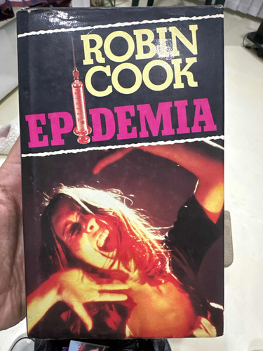 Epidemia - Robin Cook - Original Tapa Dura