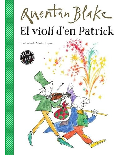 Libro El Violí D'en Patrick De Blake Quentin Blackie Books