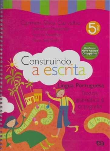 Construindo A Escrita Integrado - 5 Ano